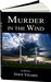 Murder in the Wind (Nick Steele Book 3) by Dave Vizard