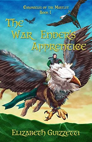 the-war-enders-apprentice-chronicles-of-the-martlet-book-1