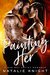 Painting Her A Bad Boy Artist Romance by Natalie Knight