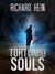 Tortured Souls (Broken Souls Book 2) by Richard Hein