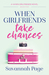 When Girlfriends Take Chances (When Girlfriends, #5) by Savannah Page