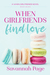 When Girlfriends Find Love (When Girlfriends #7) by Savannah Page