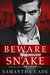Beware the Snake (Mafia Soldiers #1) by Samantha Cade