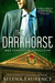 The Darkhorse (Powerplay #5) by Selena Laurence