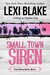 Small Town Siren (Texas Sirens, #1) by Sophie Oak