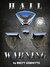 Hail Warning (Hail, #2) by Brett Arquette