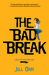The Bad Break (A Riley Ellison Mystery #2) by Jill Orr