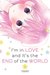 I'm in Love and It's the End of the World Vol. 1 by Taamo