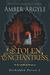 Stolen Enchantress (Forbidden Forest #1) by Amber Argyle