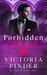 Forbidden Royal (Princes of Avce #3) by Victoria Pinder