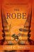 The Robe by Lloyd C. Douglas