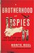 A Brotherhood of Spies The U-2 and the CIA's Secret War by Monte Reel