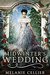 A Midwinter's Wedding A Retelling of The Frog Prince (The Four Kingdoms, #3.5) by Melanie Cellier