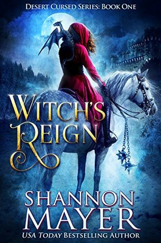 Witch's Reign (Desert Cursed, #1)