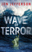 Wave of Terror by Jon Jefferson