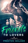 Friends To Lovers: An M/M Shifter Mpreg Romance