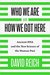 Who We Are and How We Got Here Ancient DNA and the New Science of the Human Past by David Reich