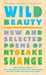 Wild Beauty New and Selected Poems by Ntozake Shange