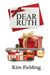 Dear Ruth (2017 Advent Calendar Daily - Stocking Stuffers) by Kim Fielding