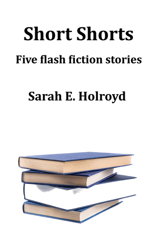 short-shorts-five-flash-fiction-stories