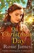 On Christmas Day A heart-warming wartime saga to bring hope and happiness for winter 2017 by Rosie James