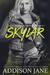 Skylar (The Club Girl Diaries Book 7) by Addison Jane