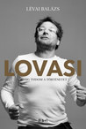 Lovasi: Idáig tudom a történetet