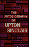 The Autobiography of Upton Sinclair cover