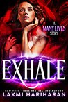 Exhale: A Many Lives Story