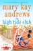 The High Tide Club A Novel by Mary Kay Andrews