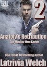 Anatoly's Retribution: Book Two (The Medlov Men Series 6)