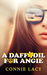 A Daffodil for Angie by Connie Lacy