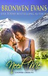 Need Me (Coopers Creek Book 4)