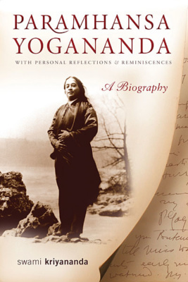 paramhansa-yogananda-a-biography-with-personal-reflections-and-reminiscences