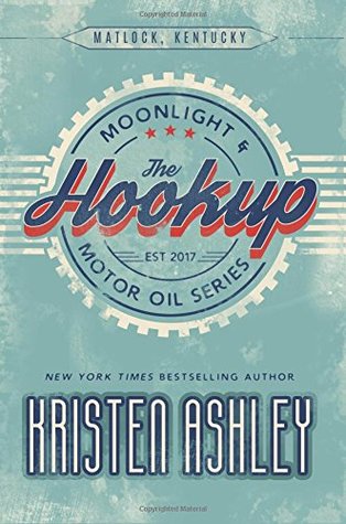 The Hookup (Moonlight and Motor Oil, #1)