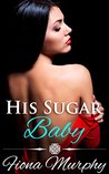 His Sugar Baby (BBW Erotic Romance)