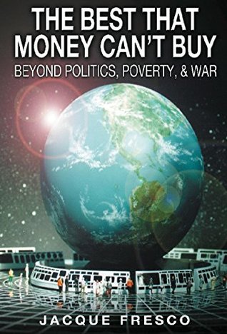 the-best-that-money-can-t-buy-beyond-politics-poverty-and-war