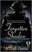 Forgotten Shadow A Megalodon Team Holiday Novella by Aliyah Burke