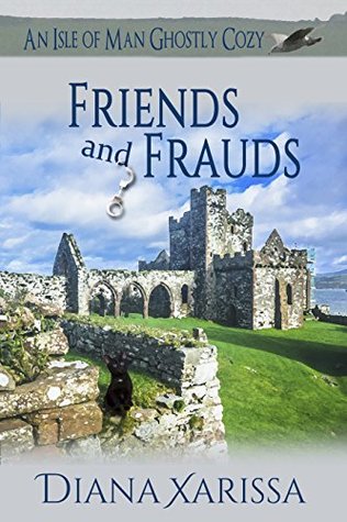 Friends and Frauds by Diana Xarissa (.ePUB) Friends and Frauds