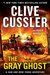 The Gray Ghost (Fargo Adventure, #10) by Clive Cussler