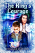The King's Courage (North Pole City Tales #6) by Charlie Cochet