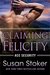 Claiming Felicity (Ace Security, #4) by Susan Stoker