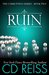 Ruin (Corruption, #2) by C.D. Reiss