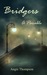 Bridgers A Parable by Angie Thompson