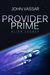 Provider Prime Alien Legacy by John Vassar