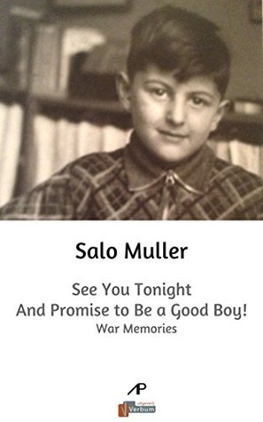 see-you-tonight-and-promise-to-be-a-good-boy-war-memories
