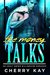 The Money Talks (Adult BWWM Billionaire Romance Book 1) by Cherry Kay