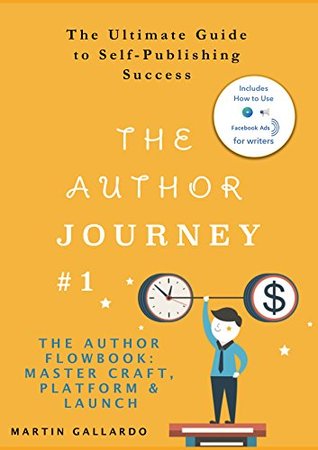 the-ultimate-guide-to-self-publishing-success-master-craft-platform-and-launch-the-author-journey-series-1