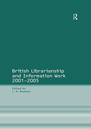 british-librarianship-and-information-work-1991-2000