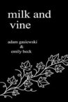 Milk and Vine: Inspirational Quotes From Classic Vines